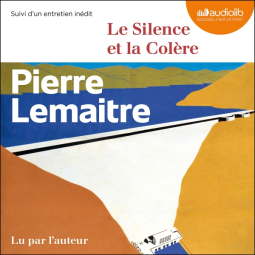 Couverture du livre pour Le Silence et la Colère