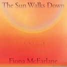 book cover for The Sun Walks Down