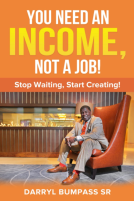 book cover for You Need An Income, Not A Job!