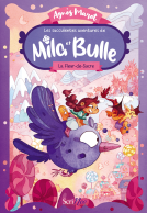 Couverture du livre pour Les succulentes aventures de Mila et Bulle - La Fleur-de-Sucre