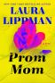 Cover Image: Prom Mom