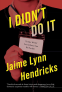 Cover Image: I Didn't Do It