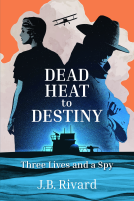 book cover for Dead Heat to Destiny