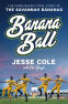 Cover Image: Banana Ball