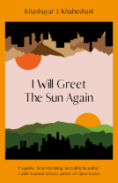book cover for I Will Greet the Sun Again