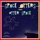 book cover for Space Otters from Otter Space