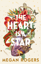 book cover for The Heart Is A Star