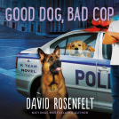 book cover for Good Dog, Bad Cop