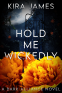 Cover Image: Hold Me Wickedly