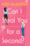 Cover Image: Can I Steal You for a Second?