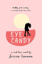 Cover Image: Eye Candy
