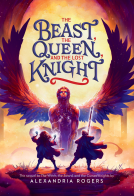book cover for The Beast, the Queen, and the Lost Knight