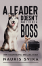 Cover Image: A Leader Doesn’t Have to Be a Boss