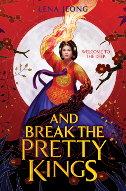 book cover for And Break the Pretty Kings