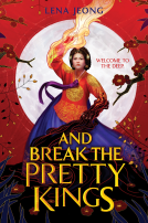book cover for And Break the Pretty Kings