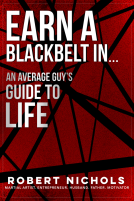 book cover for Earn a Black Belt In...An Average Guy's Guide to Life