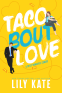 Cover Image: Taco Bout Love