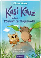 Buchcover für Kasi Kauz und der Maulwurf, der fliegen wollte (Kasi Kauz 3)