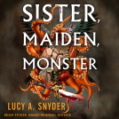 book cover for Sister, Maiden, Monster