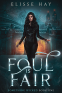 Cover Image: Foul is Fair
