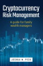 Cover Image: Cryptocurrency Risk Management