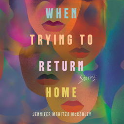 book cover for When Trying to Return Home