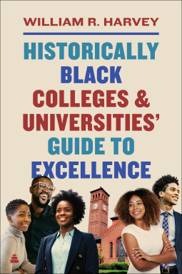 book cover for Historically Black Colleges and Universities’ Guide to Excellence