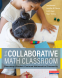Cover Image: The Collaborative Math Classroom
