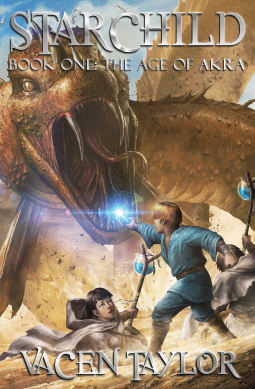 book cover for Starchild: The Age of Akra (Book One)