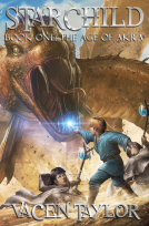 book cover for Starchild: The Age of Akra (Book One)