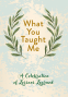 Cover Image: What You Taught Me