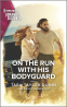 Cover Image: On the Run with His Bodyguard