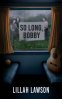 Cover Image: So Long, Bobby