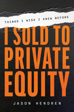 book cover for Things I Wish I Knew Before I Sold to Private Equity