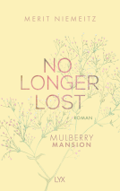 Buchcover für No Longer Lost - Mulberry Mansion