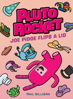book cover for Pluto Rocket: Joe Pidge Flips a Lid (Pluto Rocket #2)