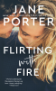 Cover Image: Flirting with Fire