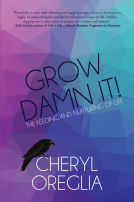book cover for Grow Damn It!