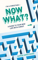 book cover for I'm a Christian—Now What?