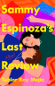 Cover Image: Sammy Espinoza's Last Review