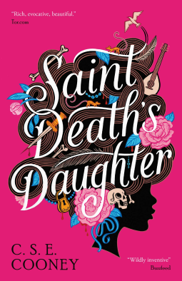 book cover for Saint Death's Daughter: 2023 World Fantasy Award Winner!