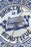 Cover Image: Broken is Beautiful