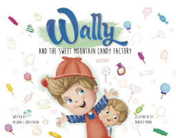 book cover for Wally and the Sweet Mountain Candy Factory