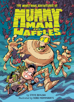 book cover for The Monstrous Adventures of Mummy Man and Waffles
