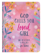 Cover Image: God Calls You Loved, Girl