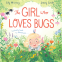 Cover Image: The Girl Who LOVES Bugs