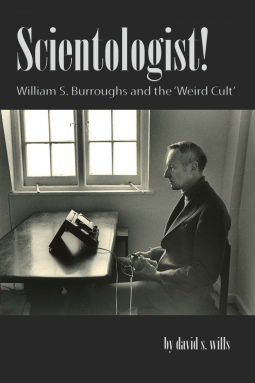 book cover for Scientologist! William S. Burroughs and the 'Weird Cult'