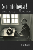 book cover for Scientologist! William S. Burroughs and the 'Weird Cult'