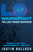 book cover for Lo Wainwright: The Last Homo Superior