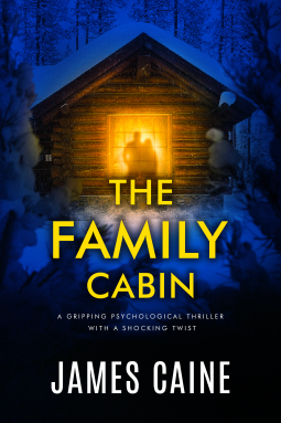 book cover for The Family Cabin: A gripping psychological thriller with a shocking twist